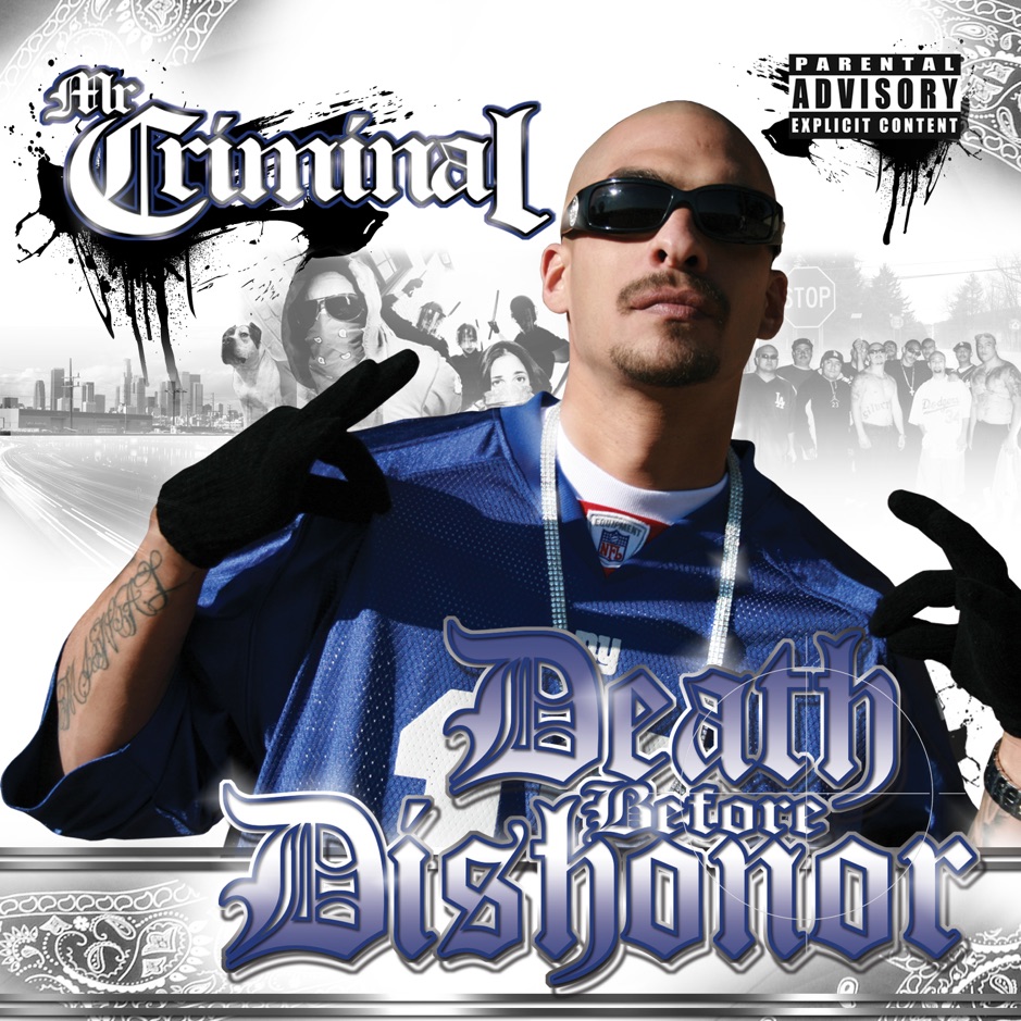 Mr. Criminal - Death Before Dishonor 